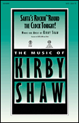 Kirby Shaw : Santa's Rockin' 'Round the Clock Tonight! : Showtrax CD : 884088364021 : 08749995