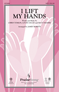 James Koerts : I Lift My Hands : Choirtrax CD : 884088632885 : 08754269