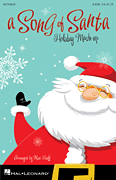 Mac Huff : A Song of Santa : Showtrax CD : 884088647728 : 08754643