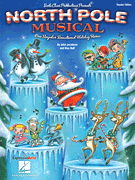 Mac Huff : North Pole Musical : Director's Edition : 884088490089 : 1423476611 : 09971430