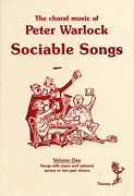 Peter Warlock : Volume 1 Sociable Songs : 884088439774 : 14035564
