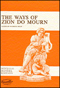 George Frideric Handel : The Ways of Zion Do Mourn : SATB : Songbook : 884088435363 : 0853603405 : 14035615