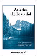 America, The Beautiful : SATB : Cindy Berry : Samuel A. Ward : Sheet Music : 35000833 : 747510022213