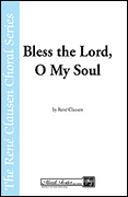Bless the Lord, O My Soul : SATB :  :  : Sheet Music : 35002121 : 747510044673