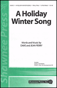 A Holiday Winter Song : SAB : Jean Perry : Jean Perry : Sheet Music : 35009515 : 747510068723
