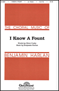 I Know a Fount : SATB : Benjamin Harlan : Sheet Music : 35010169 : 747510008255