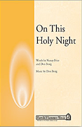 On This Holy Night : SATB : Nancy Price : Nancy Price : Sheet Music : 35016104 : 747510067764
