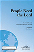 People Need the Lord : SATB : Lloyd Larson : Phill McHugh : Sheet Music : 35016839 : 747510052845