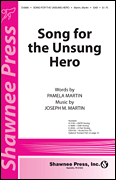 Song for the Unsung Hero : TTBB : Joseph Martin : Sheet Music : 35027961 : 884088576332