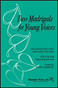 Two Madrigals for Young Voices : SAB : Russell Robinson : Sheet Music : 35024405 : 747510064190