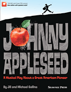 Jill and Michael Gallina : Johnny Appleseed : Unison/2-Part : Accompaniment CD : 888680614317 : 1495061779 : 35030971