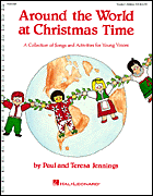 Teresa Jennings : Around the World at Christmas Time (Musical) : Sheet Music : 073999010626 : 44201062