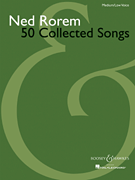Ned Rorem : 50 Collected Songs : Solo : Songbook : 884088156411 : 1423441648 : 48019481