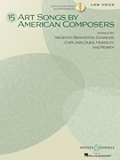 Various : 15 Art Songs by American Composers - Low Voice : Solo : Songbook & 1 CD : 884088588045 : 1458410463 : 48021112