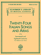 Various : 24 Italian Songs & Arias of the 17th & 18th Centuries : Solo : Songbook : 073999611502 : 0793525543 : 50261150