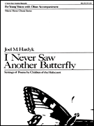 Mark Hayes : I Never Saw Another Butterfly : SA : 01 Songbook : 073999351200 : 50335120