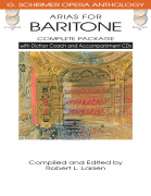 Robert L. Larsen : Arias for Baritone - Complete Package : Solo : Songbook & 2 CDs : 884088883232 : 1480328529 : 50498720