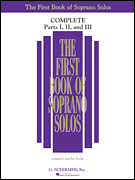 Various : The First Book of Solos Complete - Parts I, II and III : Solo : 01 Songbook : 884088889159 : 1480333212 : 50498741