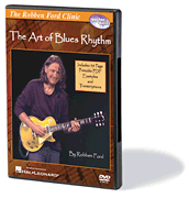 Robben Ford: Art of Blues Rhythm